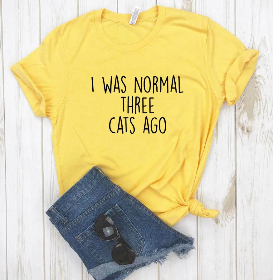I WAS NORMAL THREE CATS AGO Letters Print Women Tshirt Cotton Casual Funny t Shirt For Lady Top Tee 6 Colors Drop Ship ZT20-233